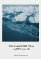 Bremen - Bremerhaven Container Story