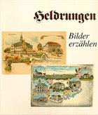 Heldrungen - Bilder erz�hlen