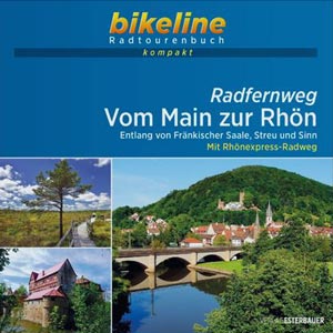 Bikeline Radtourenbuch kompakt Vom Main zur Rhön Bikeline Radtourenbuch kompakt Vom Main zur Rhön